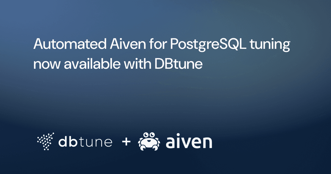 Automated Aiven for PostgreSQL tuning now available with DBtune